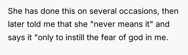 She has done this on several occasions, then later told...
