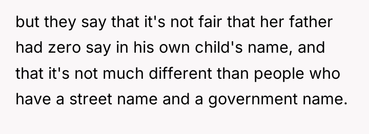but they say that it's not fair that her father...