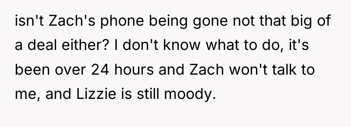 isn't Zach's phone being gone not that big of a...