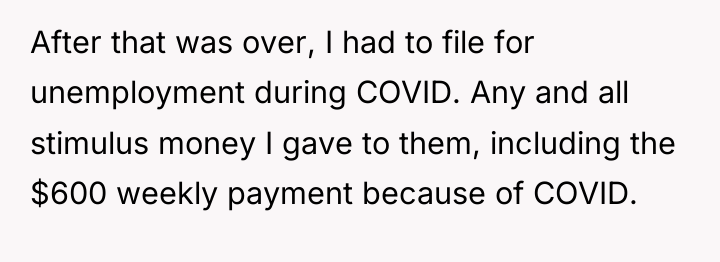 After that was over, I had to file for unemployment...