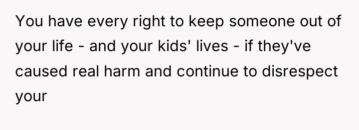 You have every right to keep someone out of your...