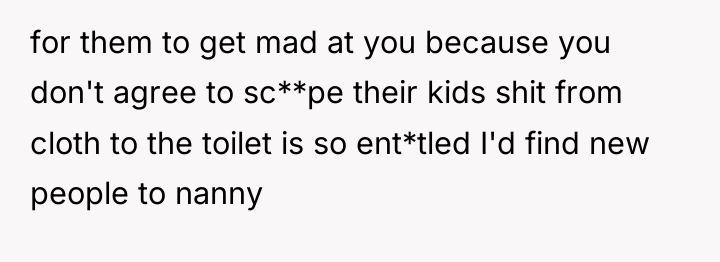 for them to get mad at you because you don't...