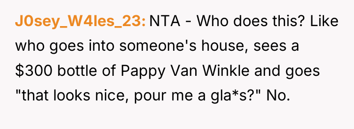 J0sey_W4les_23 NTA - Who does this? Like who goes into...