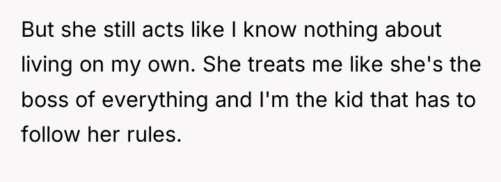 But she still acts like I know nothing about living...