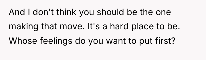 And I don't think you should be the one making...