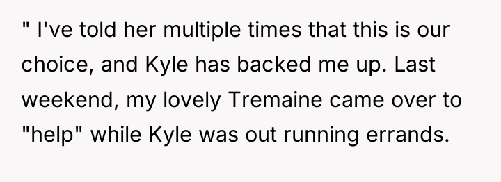 " I've told her multiple times that this is our...