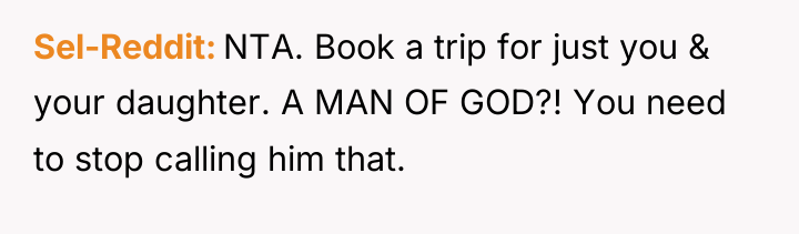 Sel-Reddit NTA. Book a trip for just you & your...