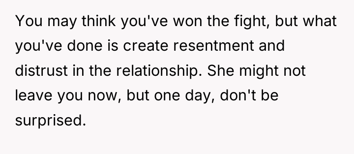 You may think you've won the fight, but what you've...