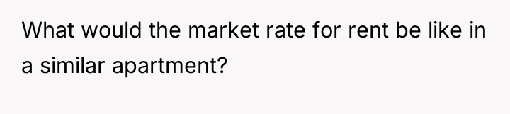 What would the market rate for rent be like in...