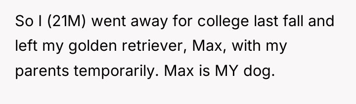 So I (21M) went away for college last fall and...