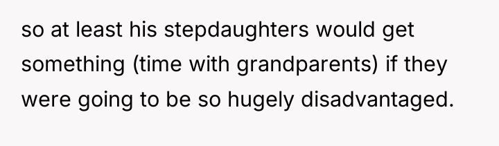so at least his stepdaughters would get something (time with...