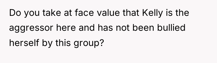 Do you take at face value that Kelly is the...