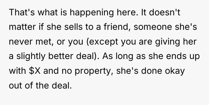 That's what is happening here. It doesn't matter if she...