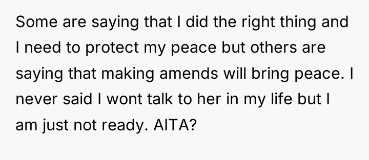 Some are saying that I did the right thing and...