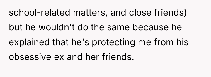 school-related matters, and close friends) but he wouldn't do the...