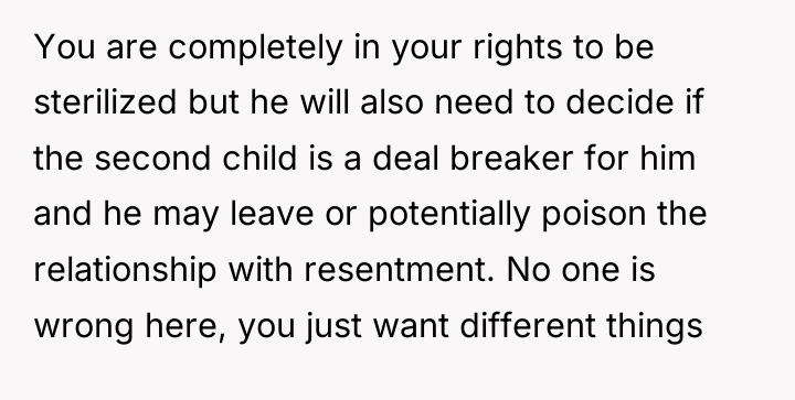 You are completely in your rights to be sterilized but...