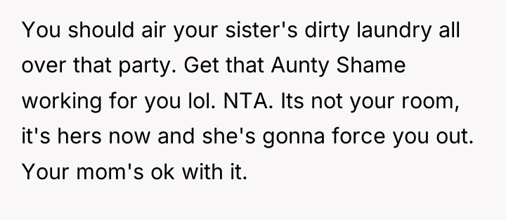 You should air your sister's dirty laundry all over that...