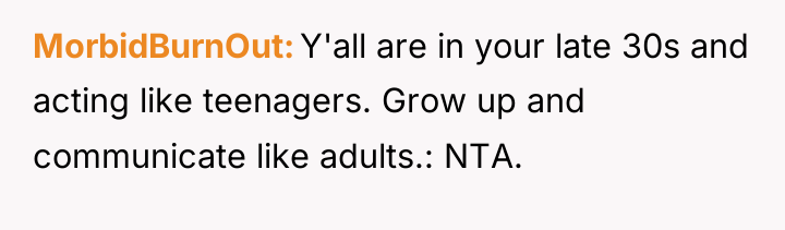 MorbidBurnOut Y'all are in your late 30s and acting like...