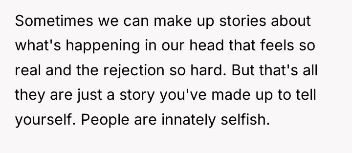 Sometimes we can make up stories about what's happening in...