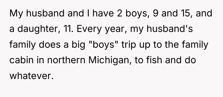 My husband and I have 2 boys, 9 and 15,...