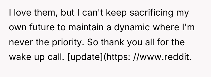 I love them, but I can't keep sacrificing my own...