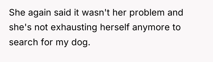 She again said it wasn't her problem and she's not...