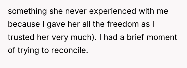 something she never experienced with me because I gave her...