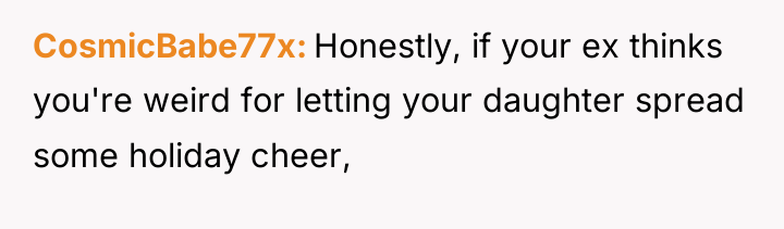 CosmicBabe77x Honestly, if your ex thinks you're weird for letting...