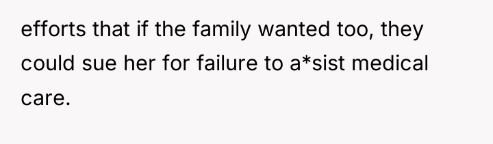 efforts that if the family wanted too, they could sue...