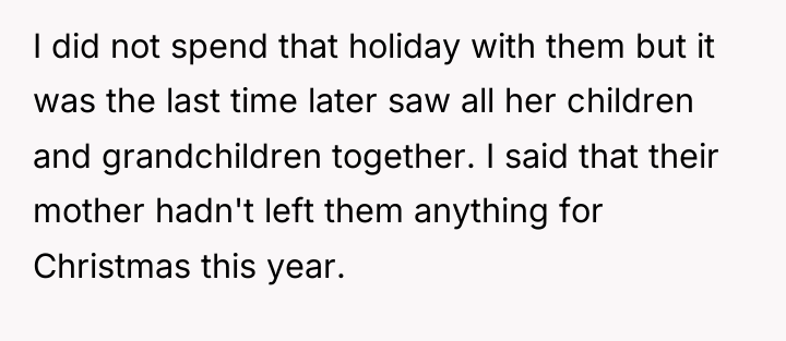 I did not spend that holiday with them but it...