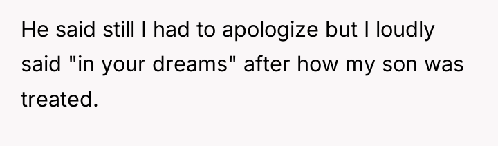 He said still I had to apologize but I loudly...