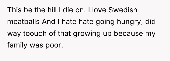 This be the hill I die on. I love Swedish...