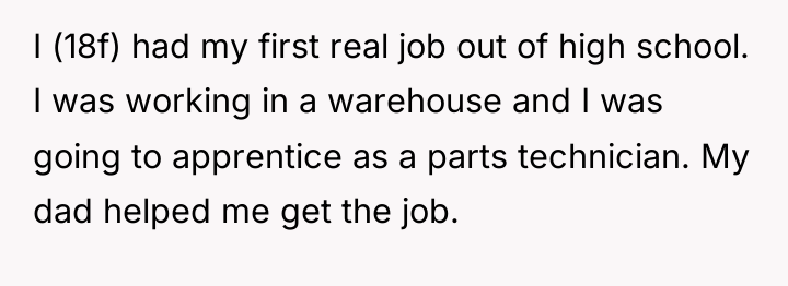 I (18f) had my first real job out of high...