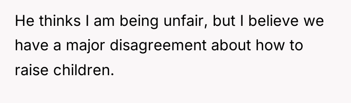 He thinks I am being unfair, but I believe we...