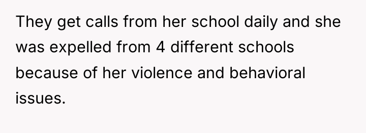 They get calls from her school daily and she was...