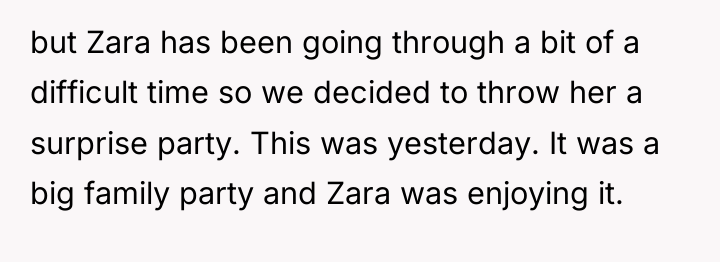 but Zara has been going through a bit of a...