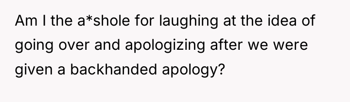 Am I the a*shole for laughing at the idea of...