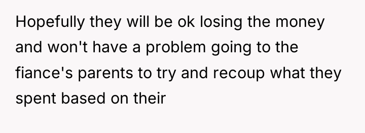 Hopefully they will be ok losing the money and won't...
