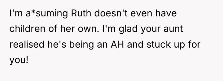 I'm a*suming Ruth doesn't even have children of her own....