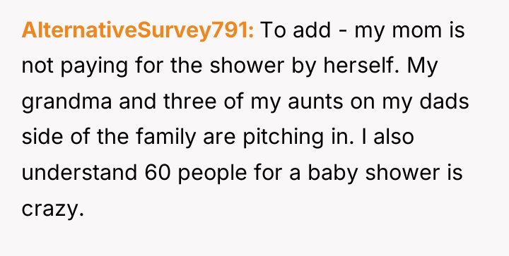 AlternativeSurvey791 To add - my mom is not paying for...