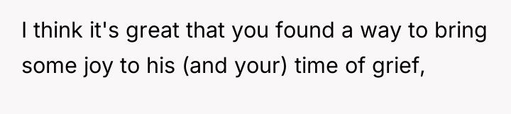 I think it's great that you found a way to...