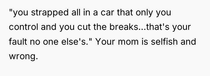 "you strapped all in a car that only you control...