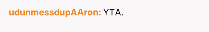 udunmessdupAAron YTA.