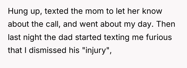 Hung up, texted the mom to let her know about...