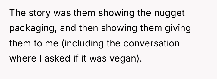 The story was them showing the nugget packaging, and then...