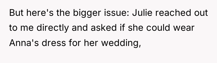 But here's the bigger issue: Julie reached out to me...