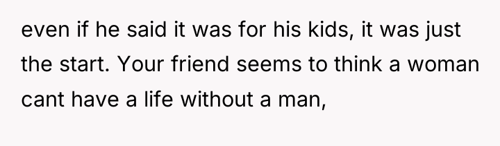 even if he said it was for his kids, it...