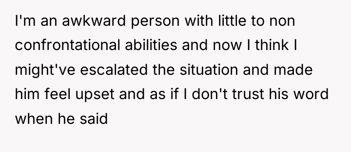 I'm an awkward person with little to non confrontational abilities...