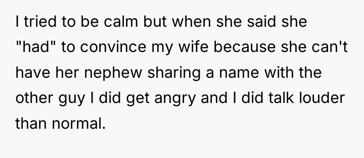 I tried to be calm but when she said she...