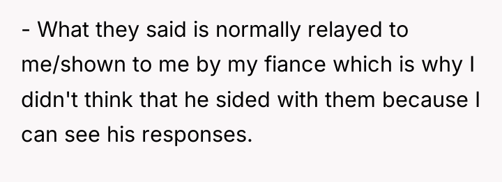 - What they said is normally relayed to me/shown to...
